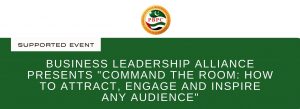 Business Leadership Alliance presents "Command The Room: How To Attract, Engage and Inspire Any Audience" @ Mouza meeting room, Grand Hyatt Abu Dhabi